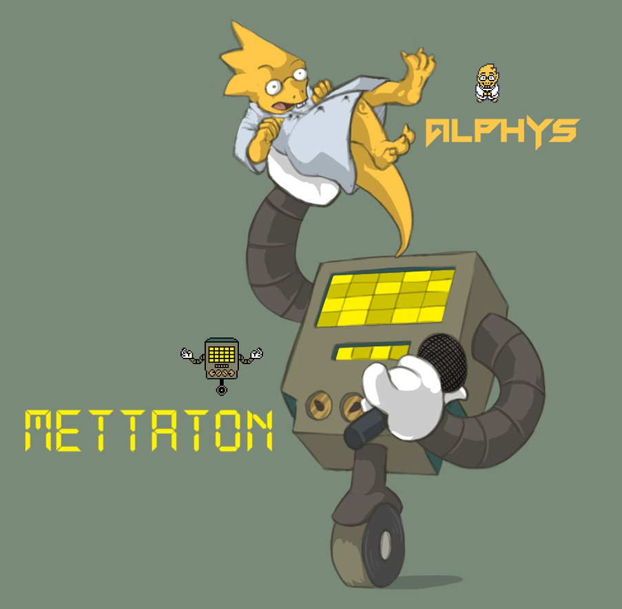 Alphys and Mettaton!